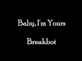 Breakbot   Baby Im Yours Karaoke