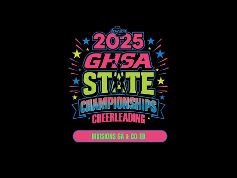 2025 GHSA 6A & CO-ED Cheerleading State Championships