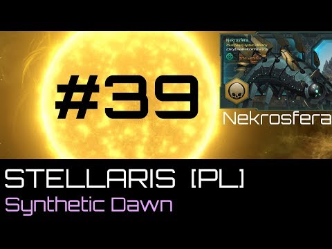 Stellaris  Nekrosfera (PL), cz.39 - zakończenie działań ofensywnych.