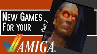 New Games for your Amiga Part 7