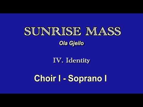 Sunrise Mass - Identity - Choir I - Soprano 1