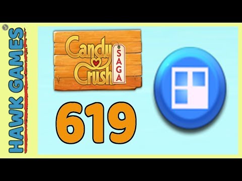 Candy Crush Saga Level 619 (Jelly level) - 3 Stars Walkthrough, No Boosters