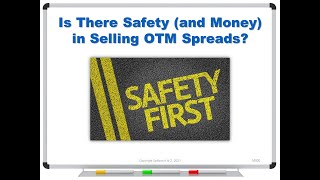 Is There Safety (and Money) in Selling OTM Spreads?