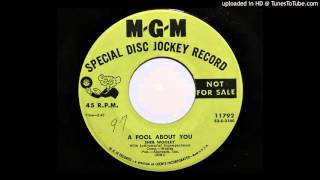 Sheb Wooley - A Fool About You (MGM 11792)