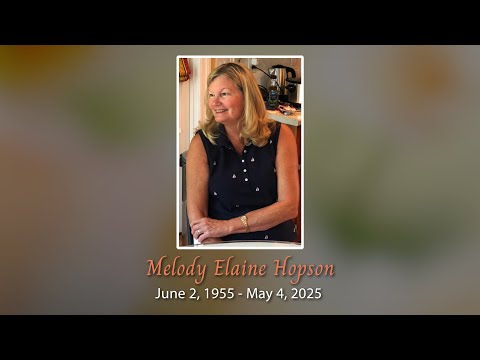 Celebration of Life — Melody Everts Hopson