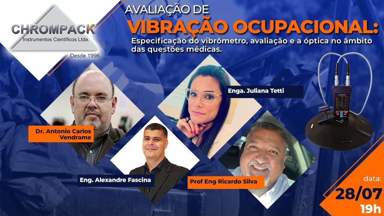 Vibração Ocupacional com Dr Vendrame, Enga Juliana Tetti e o Prof.Eng Ricardo Silva