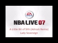 Lady Sovereign - A Little Bit of Shh (Androck Remix) (NBA Live 07 Edition)