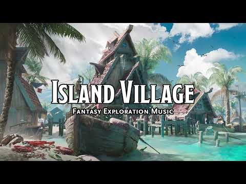 Island Village | D&D/TTRPG Music | 1 Hour