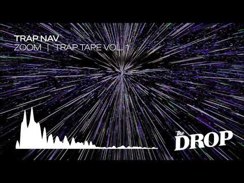 Trap Nav - Zoom