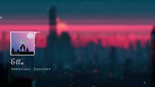 Emmanuel Sánchez - Ella