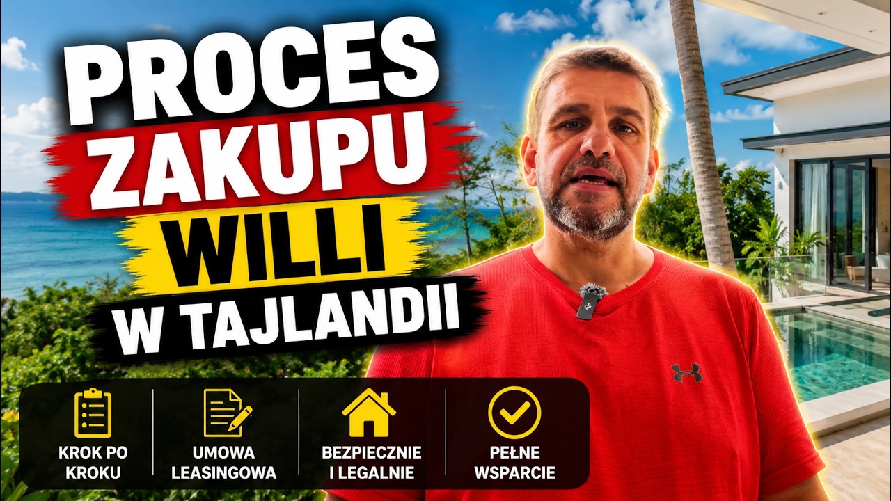 Proces zakupu willi w Tajlandii