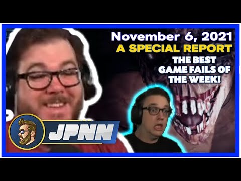 A JPNN Special Report - The Best Game Fails For the Week of November 6, 2021