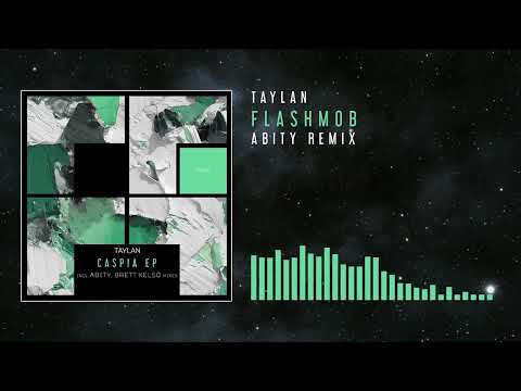 Taylan - Flashmob (Abity Remix)