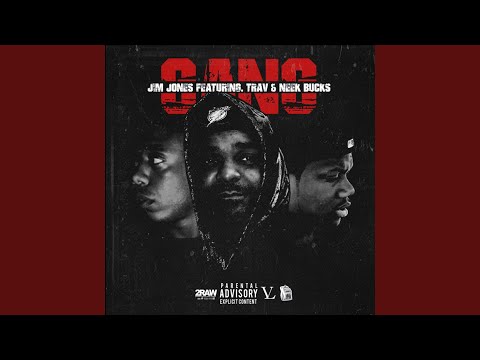 Gang (feat. Trav & Neek Bucks)