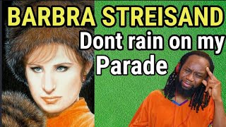BARBRA STREISAND - Don&#39;t rain on my parade REACTION - First time hearing