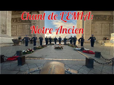 Chant de l'EMIA : Notre ancien