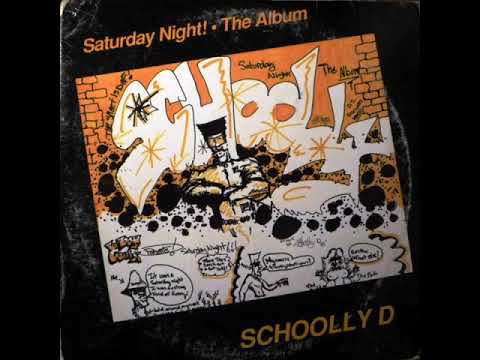 Schoolly D - Saturday Night! The Album 1986