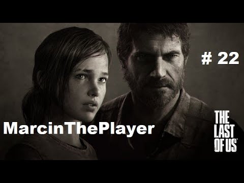 The Last of Us™ Remastered PL odc. 22
