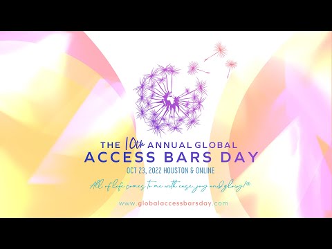 The 10th Annual Global Access Bars Day | October 2022