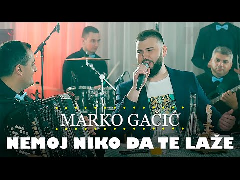 Marko Gacic - Nemoj niko da te laze (orkestar Gorana Todorovica)