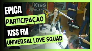 EPICA NA KISS - UNIVERSAL LOVE SQUAD