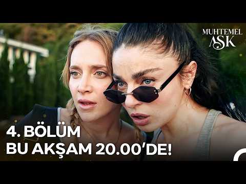 Muhtemel Aşk 4. Bölüm Fragmanı