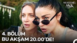 Muhtemel Aşk 4. Bölüm Fragmanı