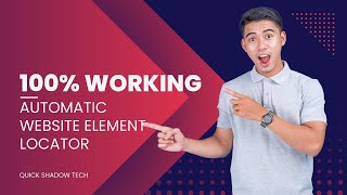 Automatic Website Element Locator | Python Selenium GUI Tutorial