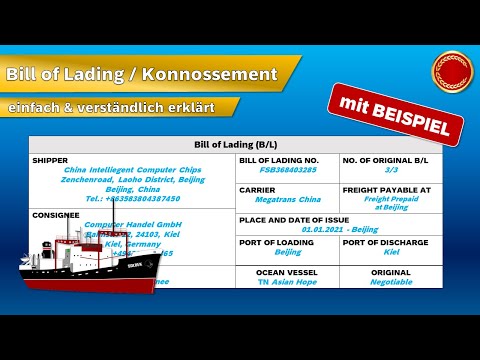 Konnossement / Bill of Lading - 👨🏼‍🎓 EINFACH ERKLÄRT 👩🏼‍🎓