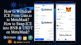 How to Withdraw ICE From Gate.io To MetaMask || How to Swap ICE into BNB & USDT on MetaMask