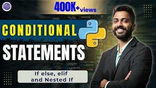 Lec-24: If else, elif in Python 🐍 | Nested If | Python for Beginners