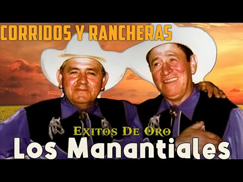 Los Manantiales – 30 Súper Éxitos de Cumbias y Rancheras del Recuerdo 🔥