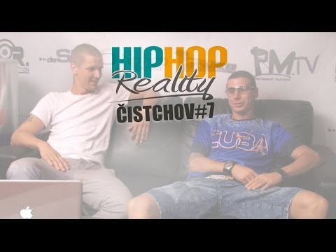 Hip Hop Reality - 7 - Čistychov