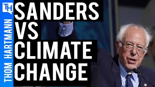 Bernie Sanders Wants Americans To Fight Climate Change Not Each Other