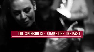 The Spinshots - Shake Off The Past (Live @ Club Intergalactica, Amsterdam)