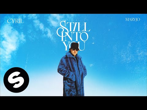 CYRIL - Still Into You (w/ maryjo) on Spotify Charts