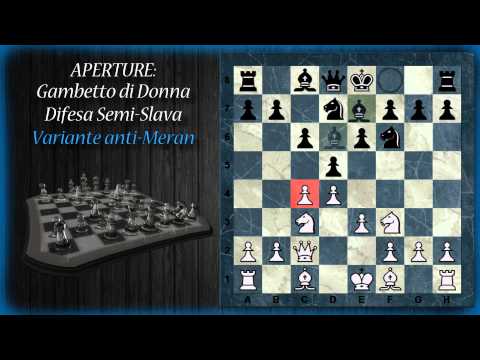 Chess Openings 17 - Queen's Gambit - Semi-Slavic Defense
