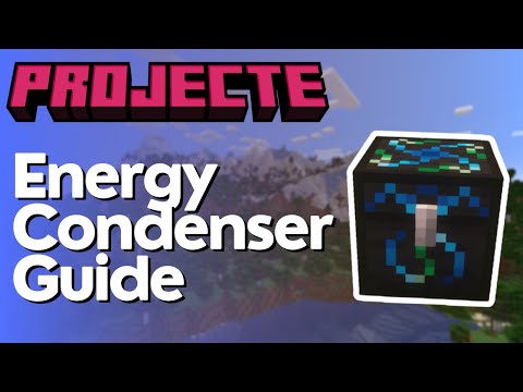 How to Use Energy Condensers in ProjectE