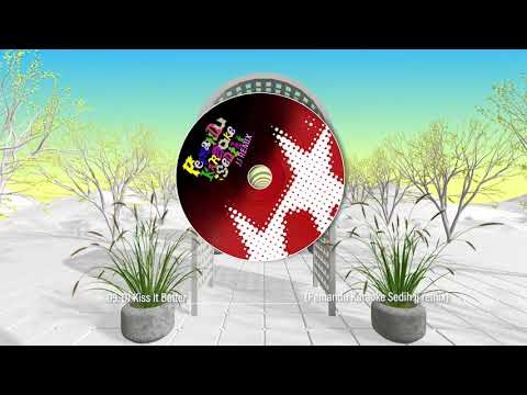 DJ KISS IT BETTER - PEMANDU KARAOKE SEDIH JJ REMIX