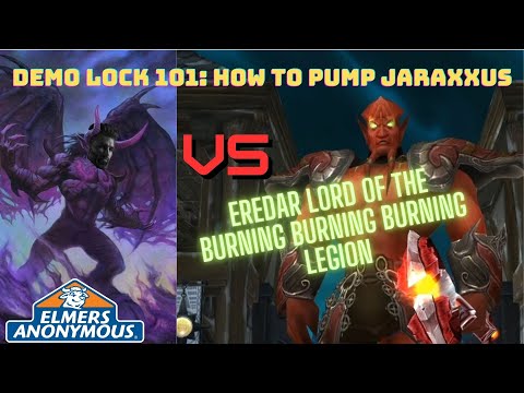 Demo Lock 101: How to Pump Jaraxxus