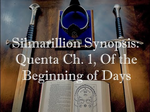 Silmarillion Synopsis Part 3: Of the Beginning of Days