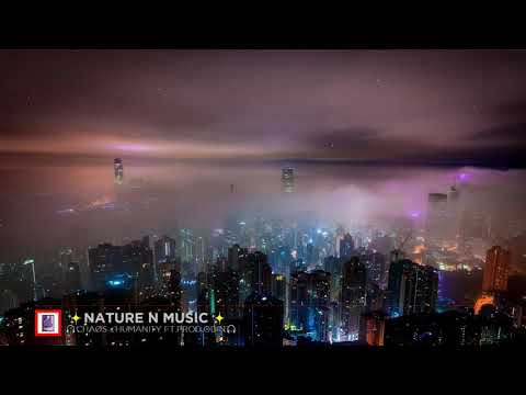 🎧chaøs - humanity ft prod.odin🎧