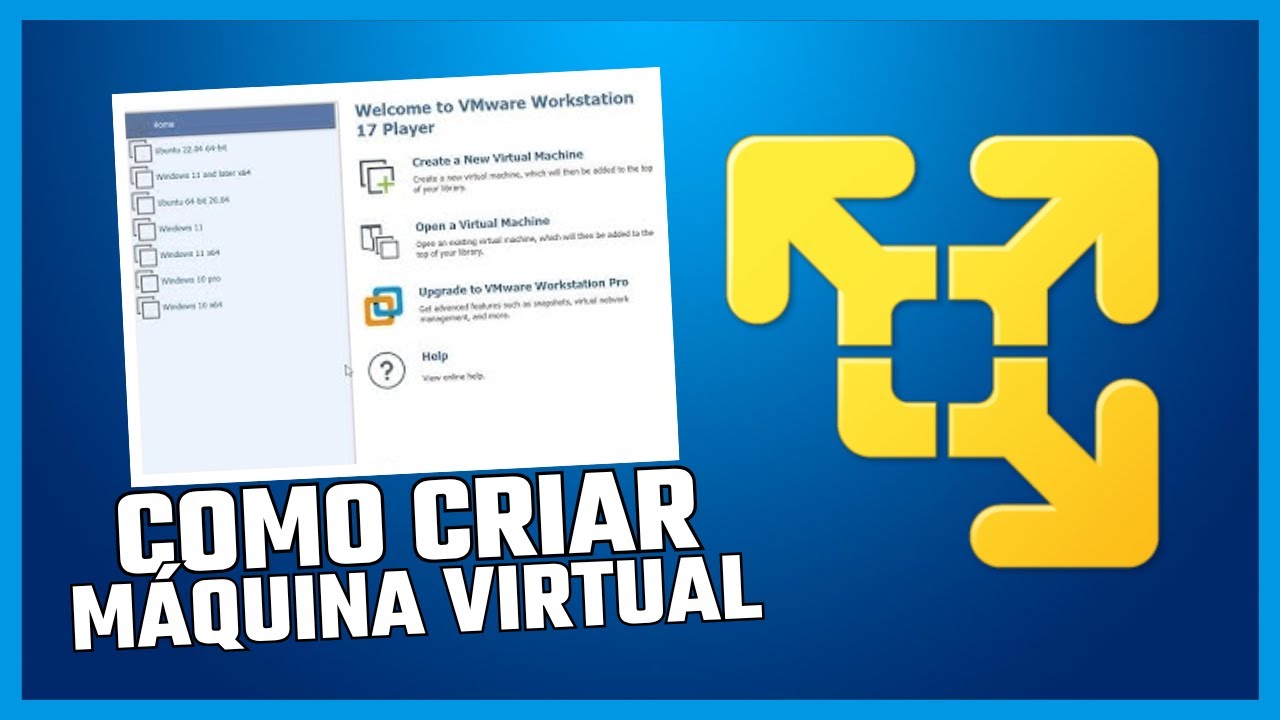 Como criar uma Máquina Virtual com o VMware Workstation Player.