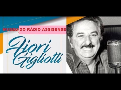 MUSEU DO RÁDIO ASSISENSE   CANTINHO DA SAUDADE FIORI GIGLIOTI