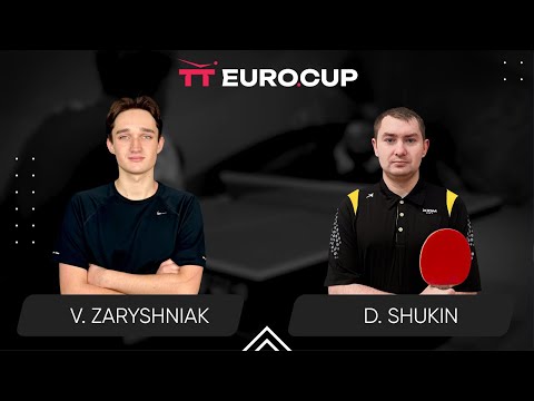 18:00 Vadym Zaryshniak - Dmytro Shukin 17.05.2024 TT Euro.Cup Ukraine Professional. TABLE 4