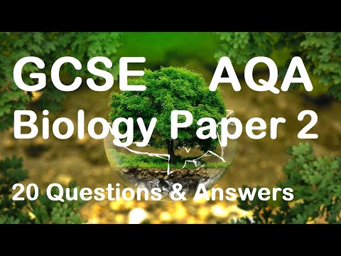 GCSE Biology Paper 2 - AQA - 20 Revision Questions & Answers - test yourself and learn!