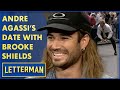 Andre Agassi's First Date Mistake With Brooke Shields | Letterman
