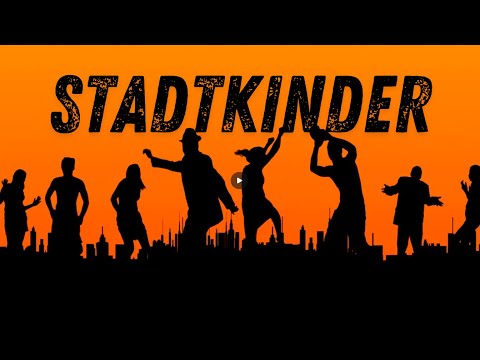 Stadtkinder (Official)