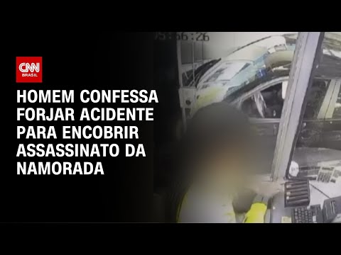 Homem confessa ter forjado acidente após matar namorada | CNN 360º