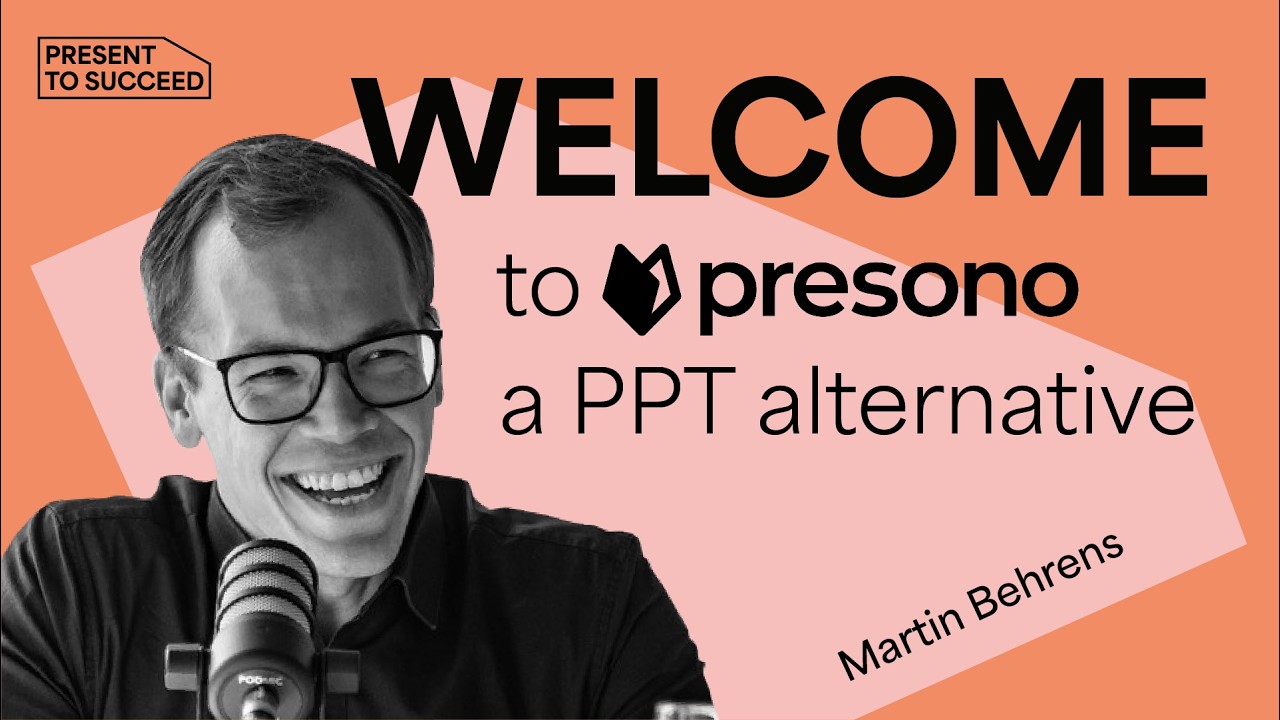Next-Gen B2B Presentation Tool - presono by Martin Behrens | Present to Succeed 2022